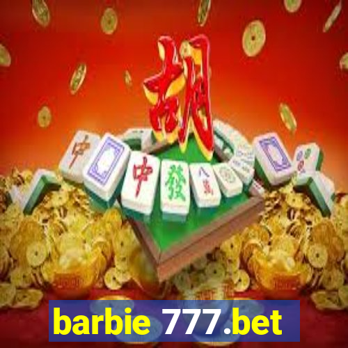 barbie 777.bet